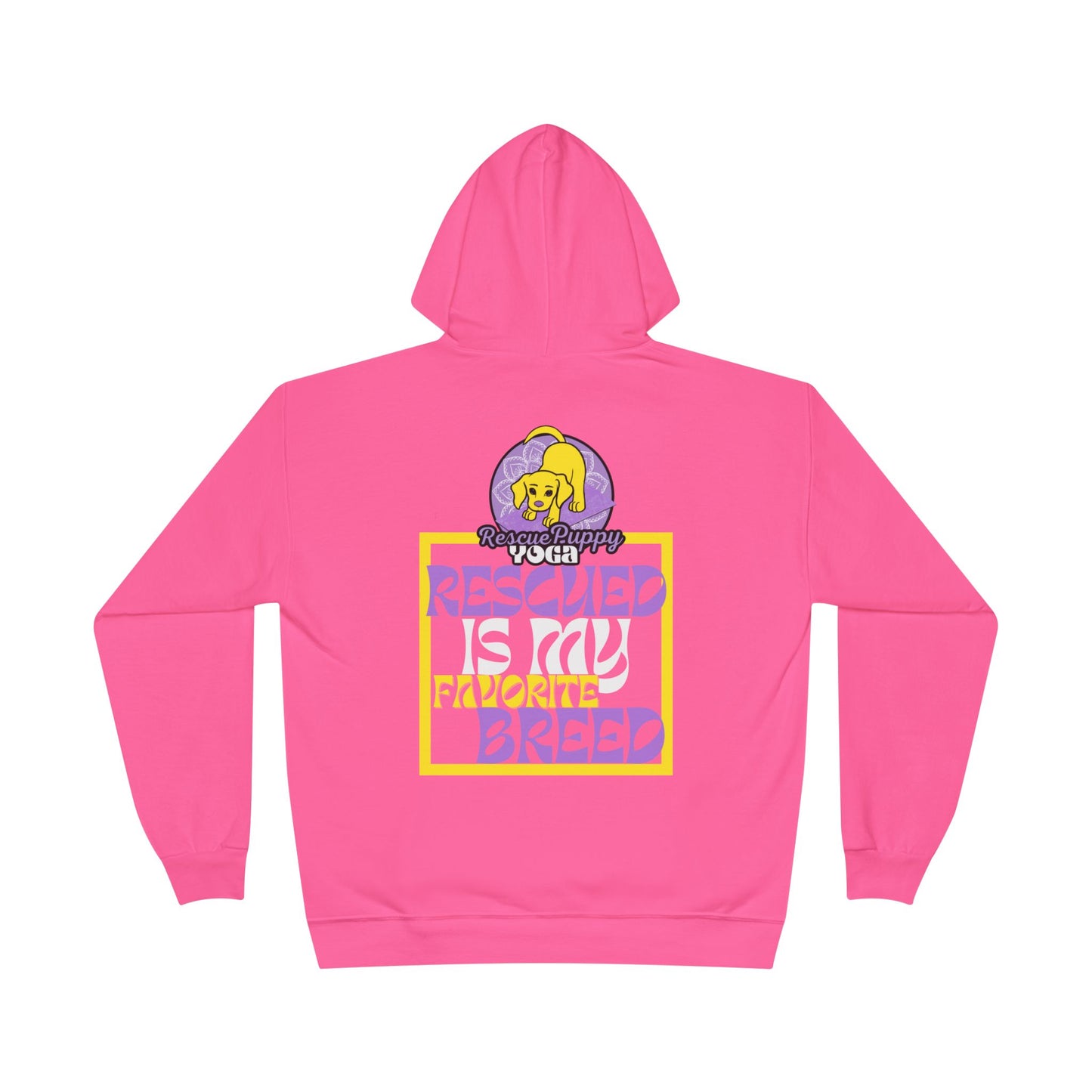 Rescued is My Favorite Breed Unisex EcoSmart® Hoodie