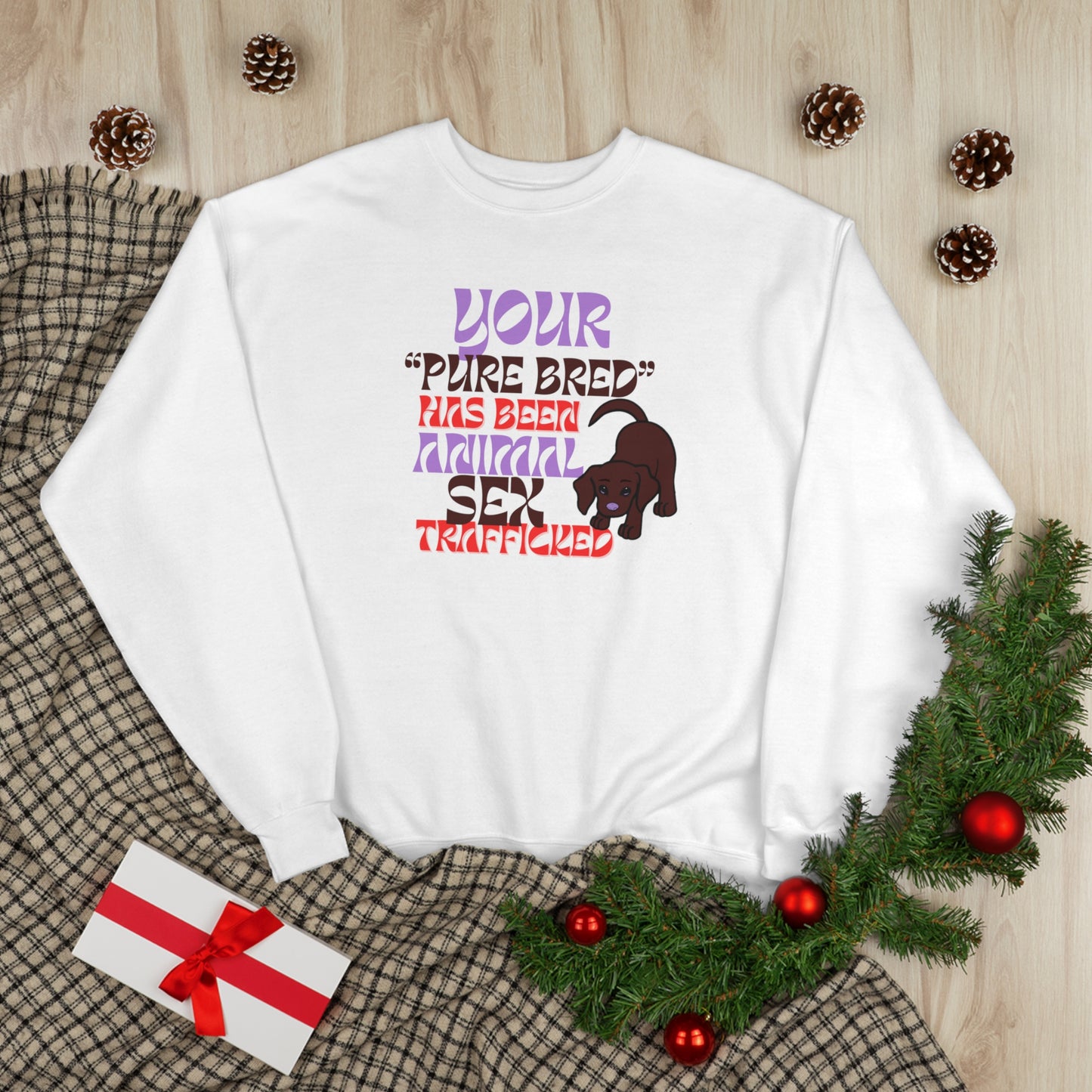 Your Purebred Has Been Animal Sex Trafficked EcoSmart Unisex Pullover Crewneck Sweatshirt