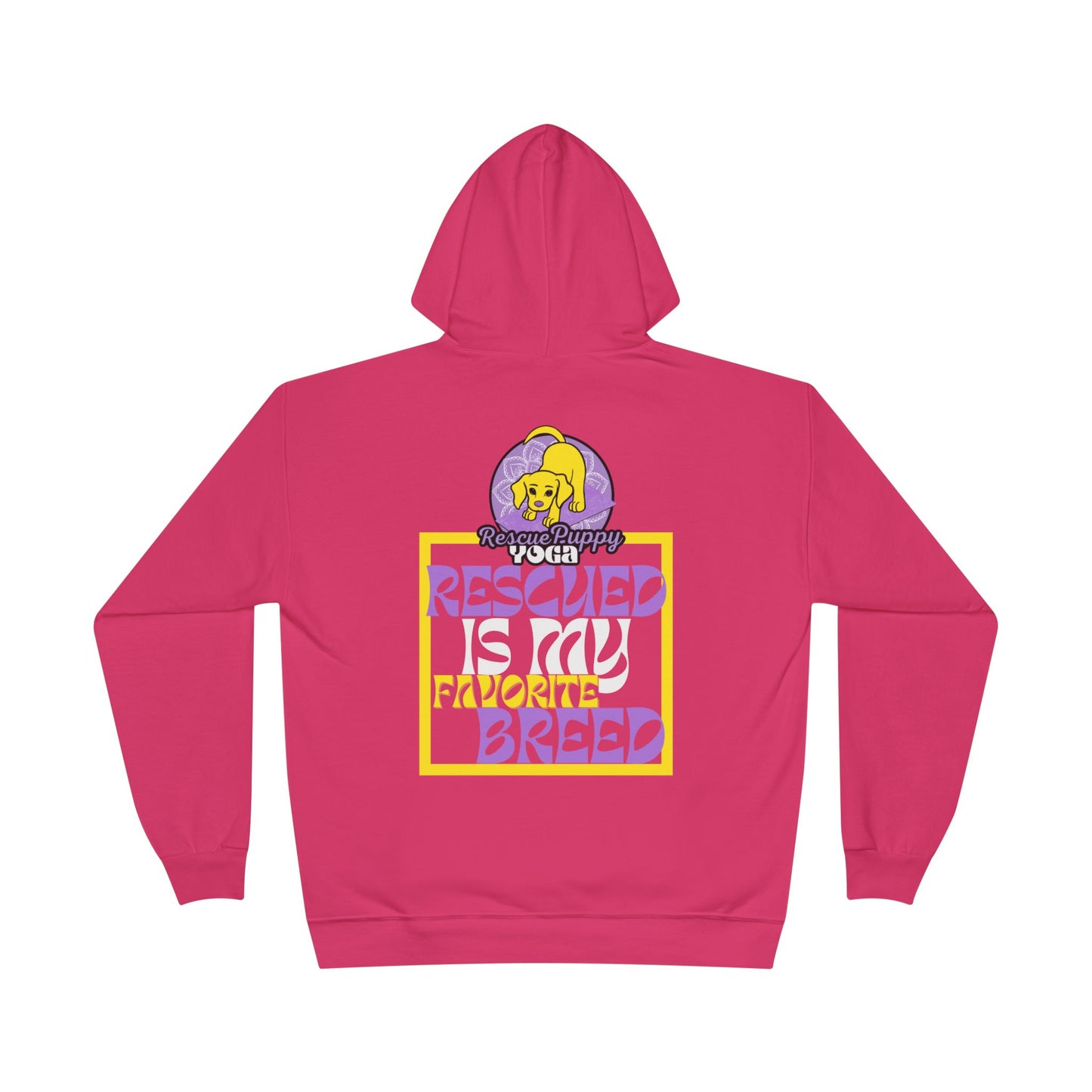 Rescued is My Favorite Breed Unisex EcoSmart® Hoodie